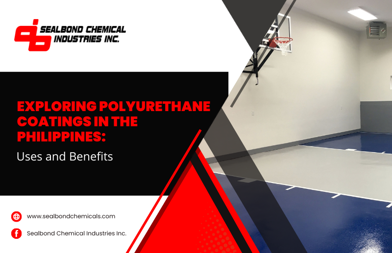 Polyurethane Coatings: Uses, Benefits and Comparisons