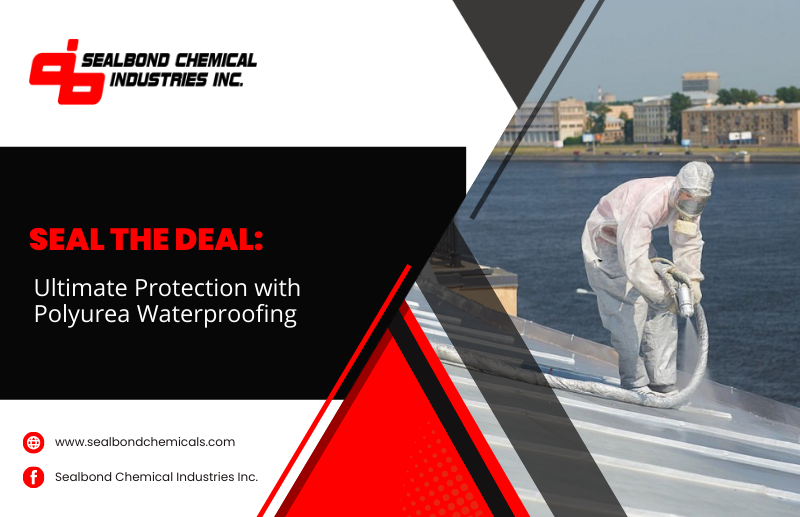 The Importance and Applications of Polyurea Waterproofing