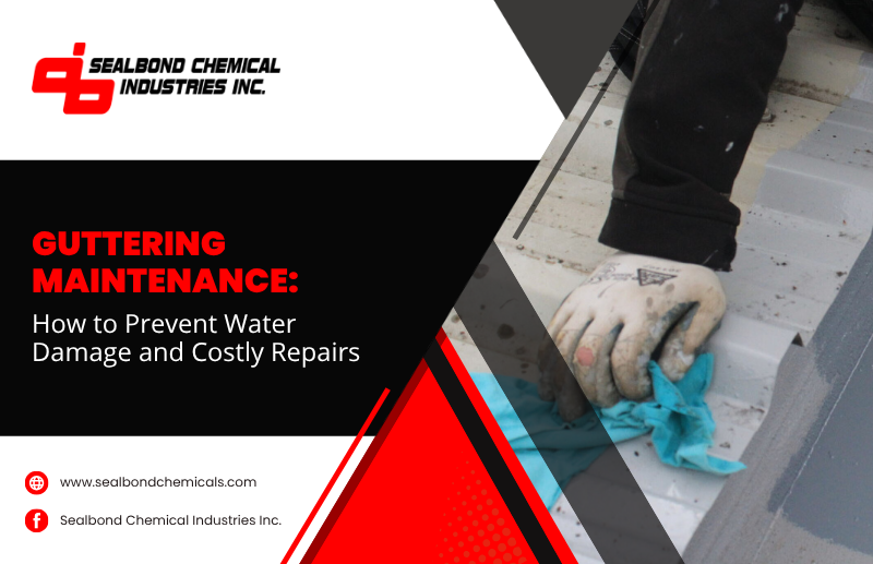 The Complete Guide to Guttering Maintenance