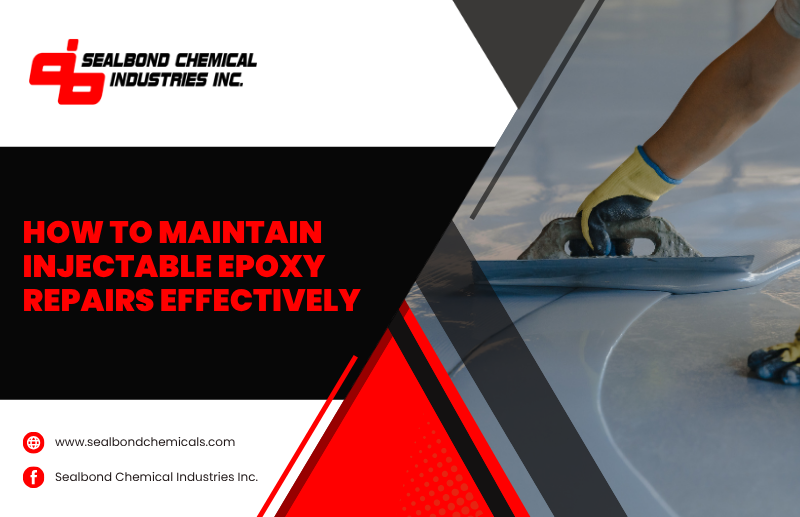 Maintenance Tips After Completing Injectable Epoxy Repairs